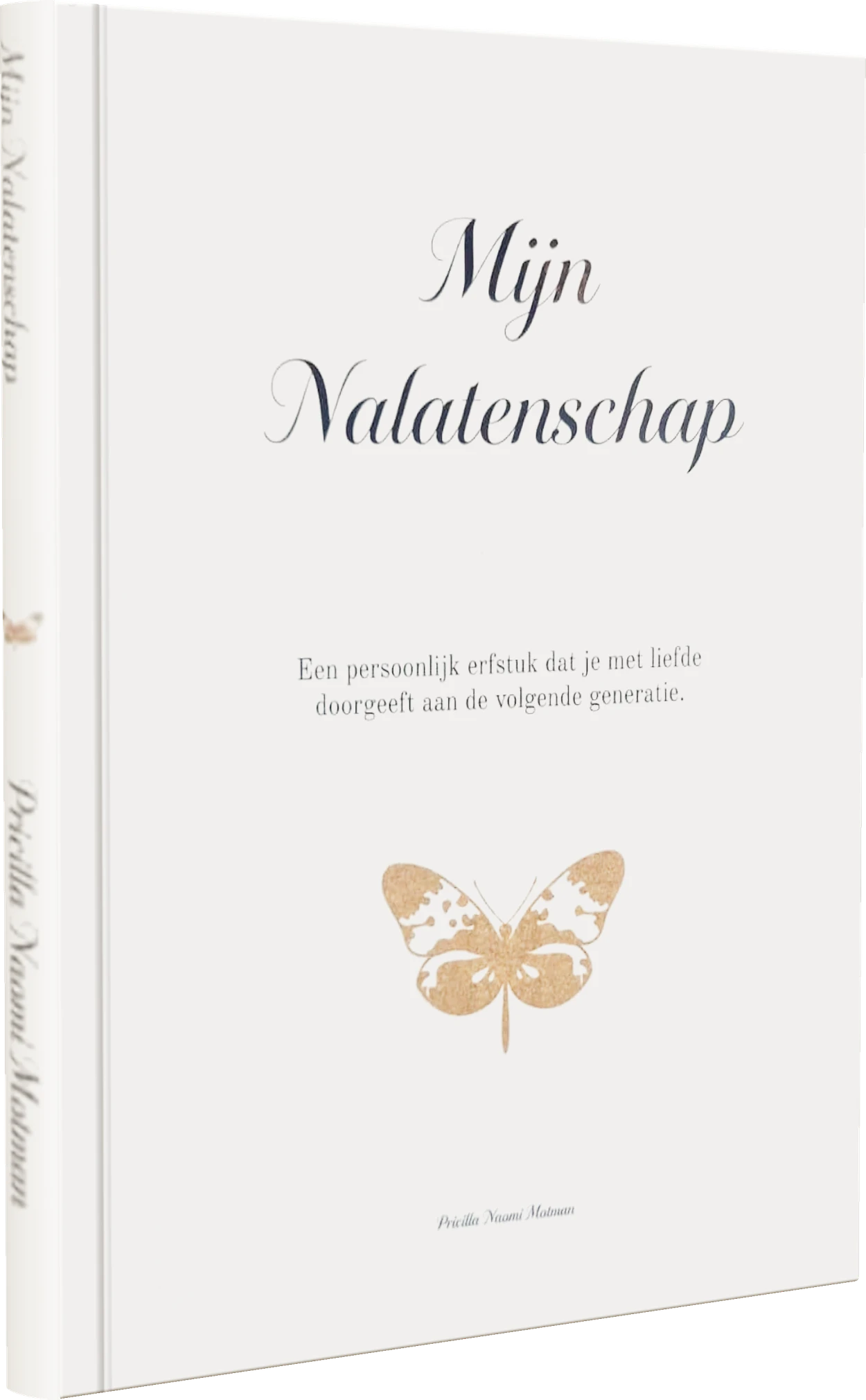 De hardcover Mijn Nalatenschap: witte omslag met zwarte titel en een gouden vlinder